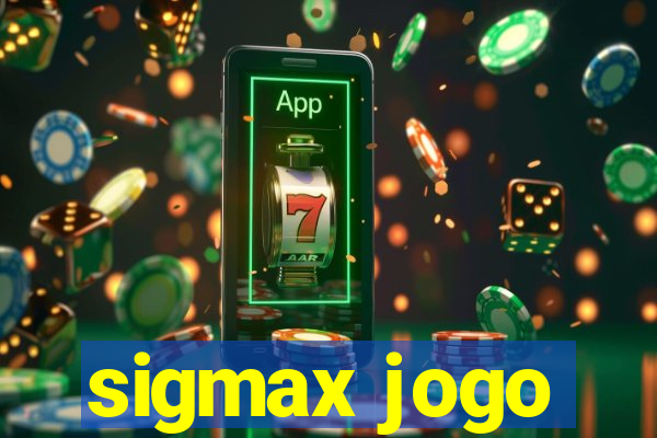 sigmax jogo